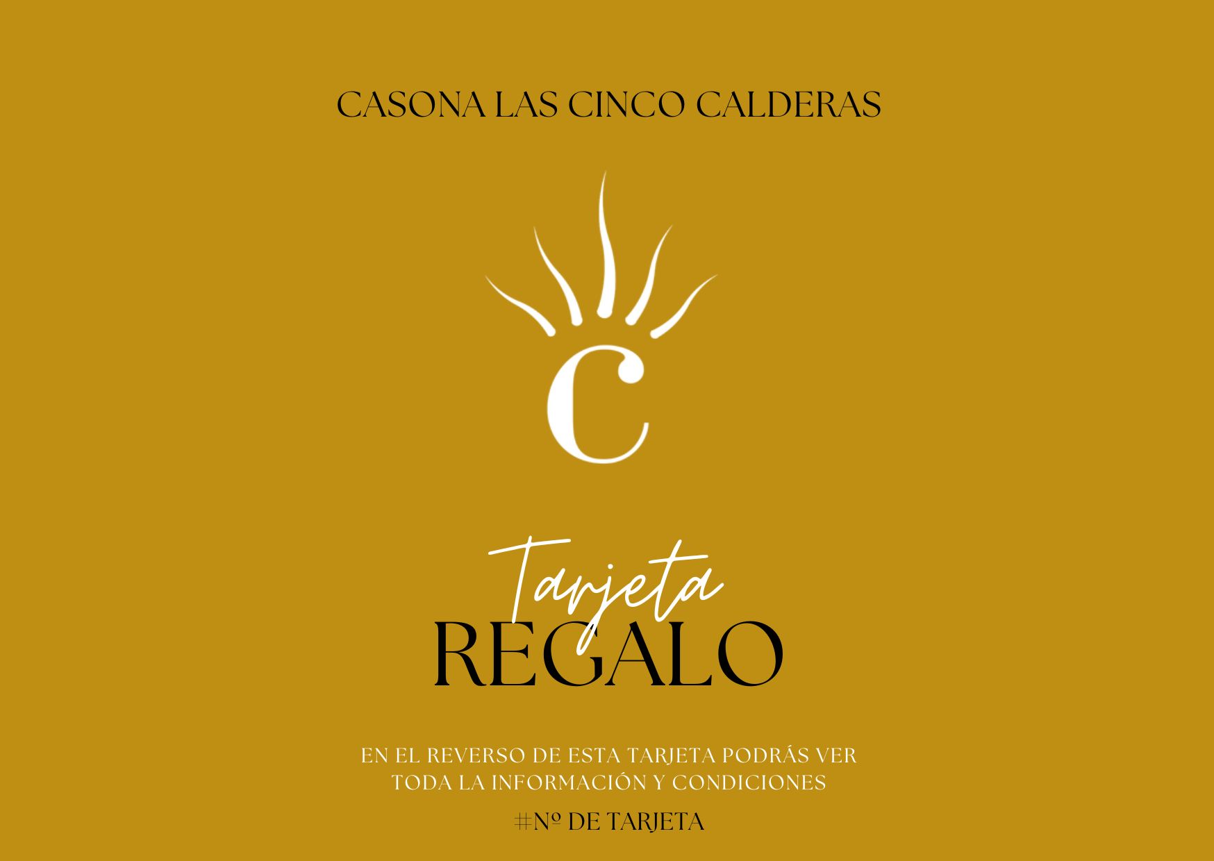 TARJETA REGALO CASONA CINCO CALDERAS sin dedicatoria TARJETA REGALO CASONA CINCO CALDERAS sin dedicatoria